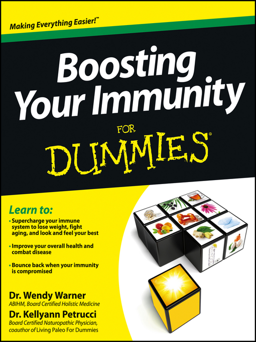 Title details for Boosting Your Immunity For Dummies by Wendy Warner - Available